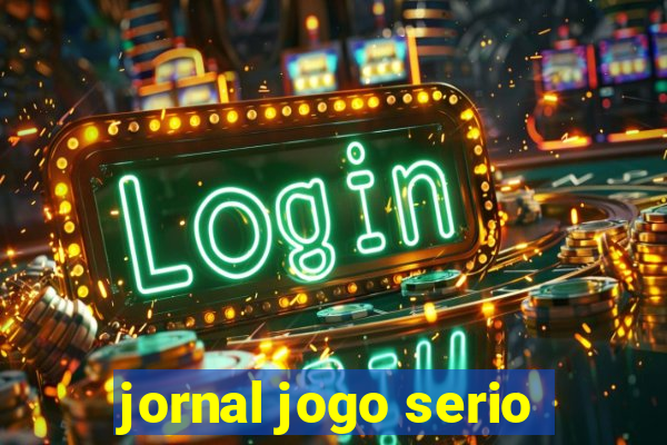 jornal jogo serio