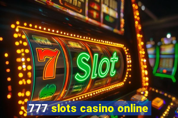 777 slots casino online