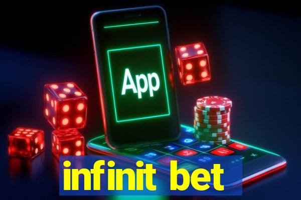 infinit bet