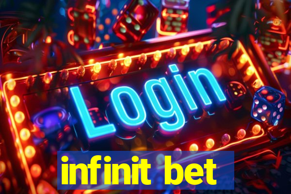 infinit bet