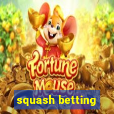 squash betting