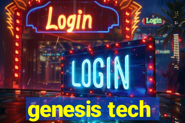 genesis tech