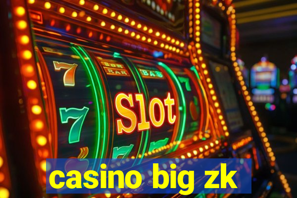 casino big zk