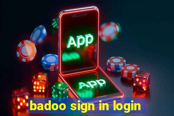 badoo sign in login