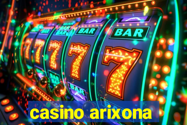 casino arixona