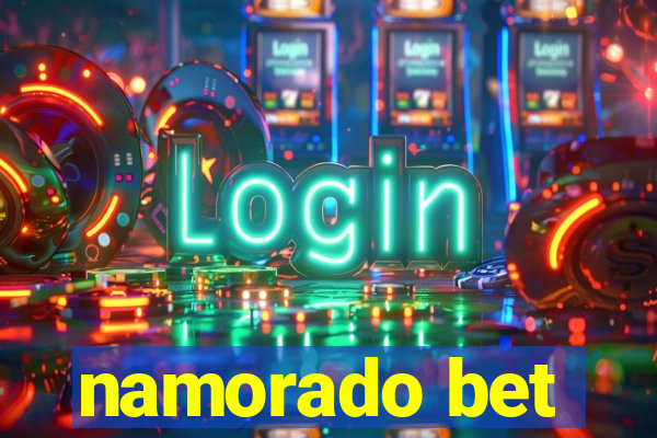 namorado bet