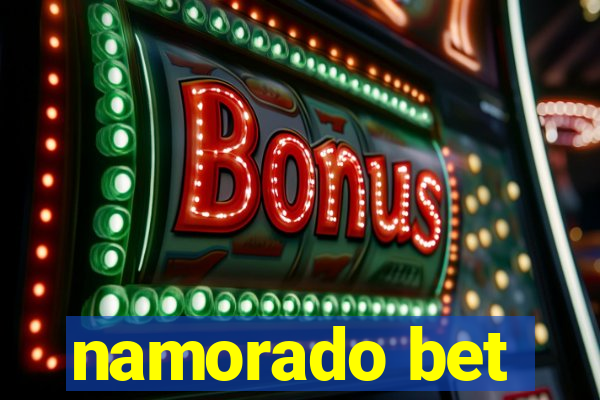 namorado bet