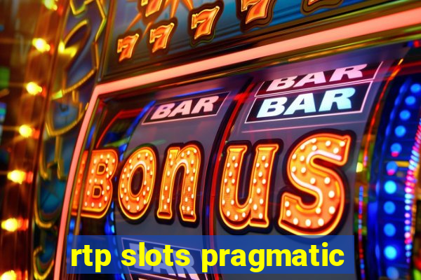 rtp slots pragmatic