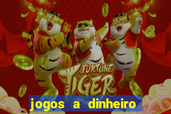 jogos a dinheiro real online