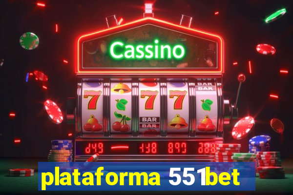 plataforma 551bet