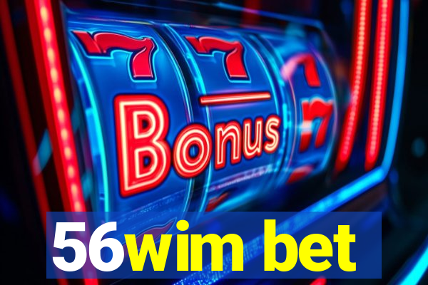 56wim bet