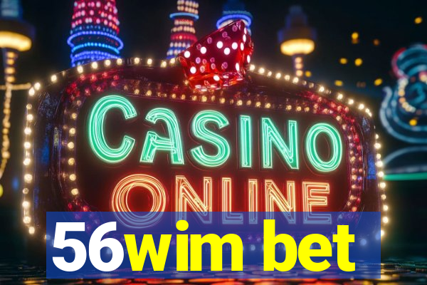 56wim bet