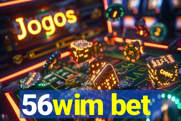 56wim bet