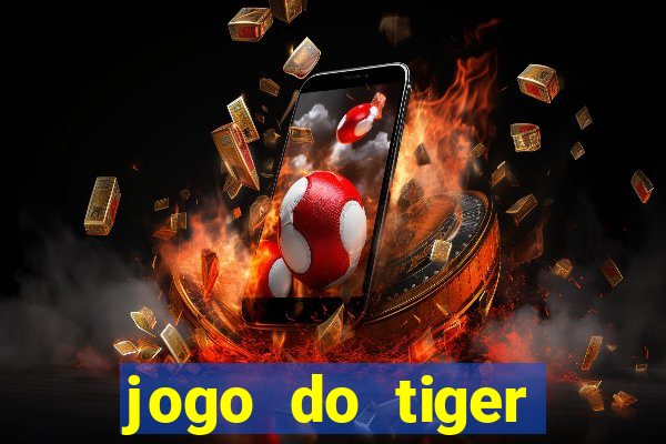 jogo do tiger fortune demo