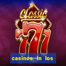 casinos in los angeles ca