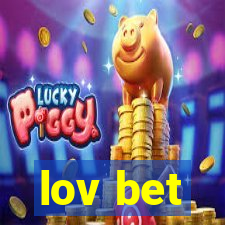 lov bet