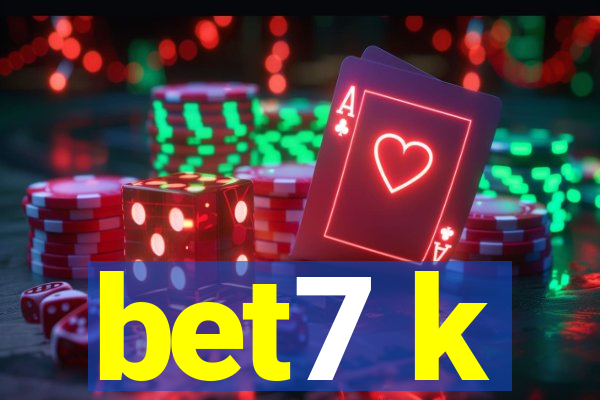 bet7 k