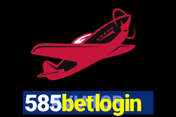 585betlogin