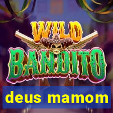 deus mamom