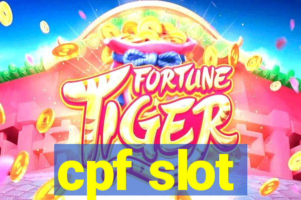 cpf slot