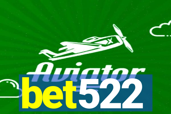 bet522