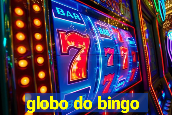 globo do bingo