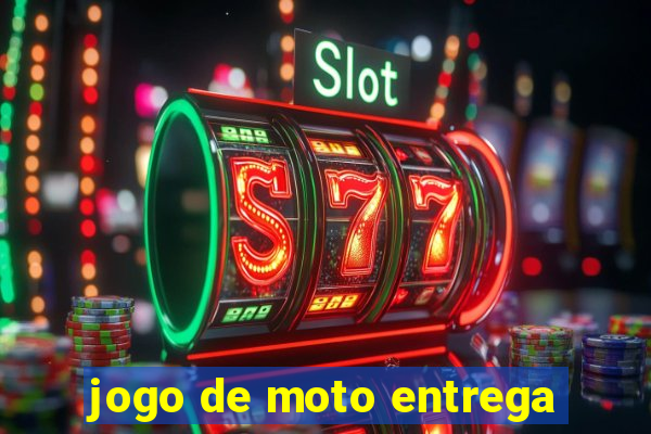 jogo de moto entrega