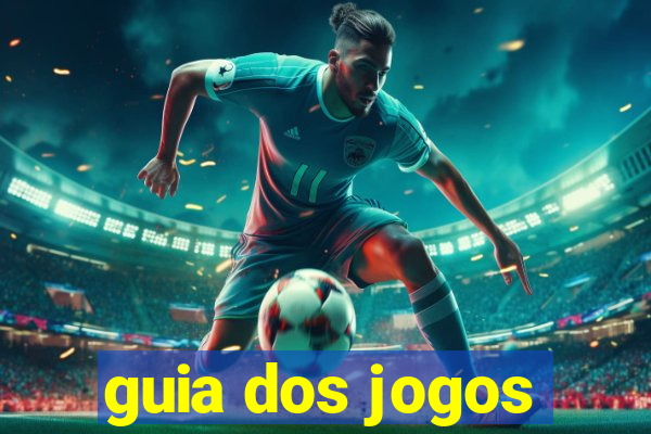 guia dos jogos