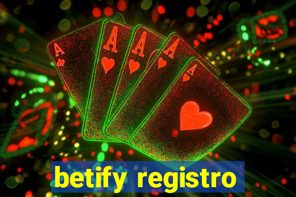 betify registro