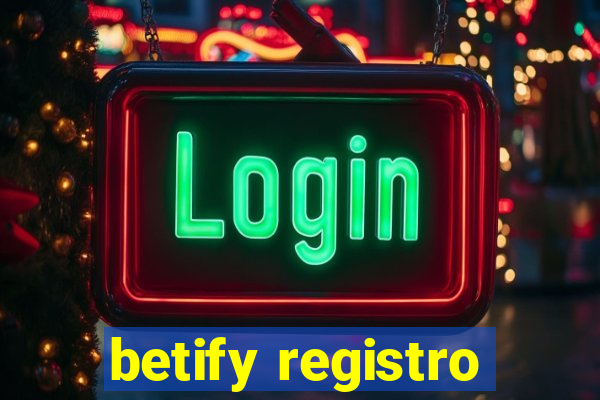 betify registro