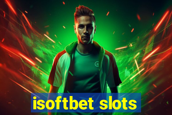 isoftbet slots