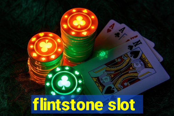 flintstone slot