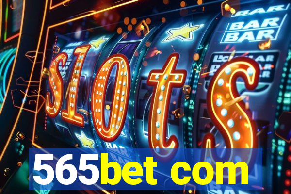 565bet com