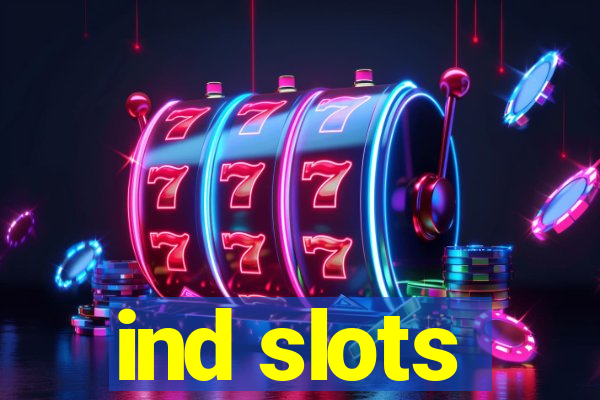 ind slots