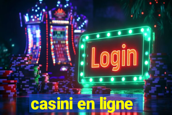 casini en ligne