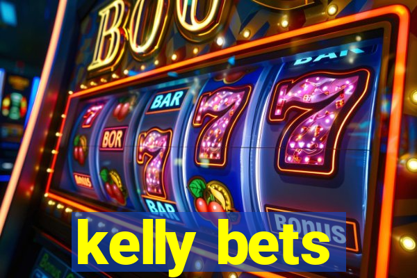 kelly bets