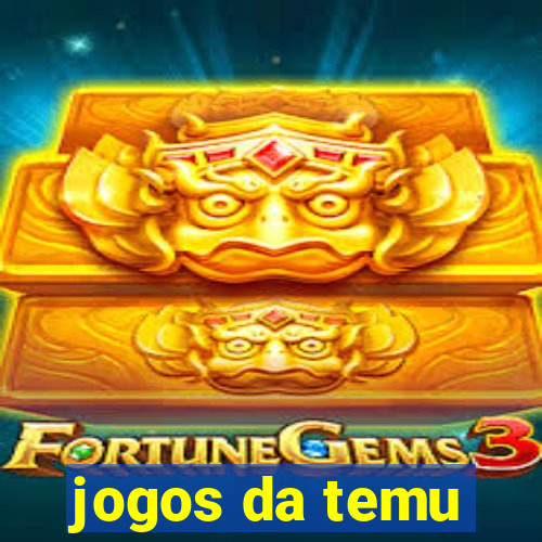 jogos da temu