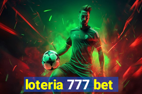 loteria 777 bet