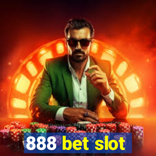 888 bet slot