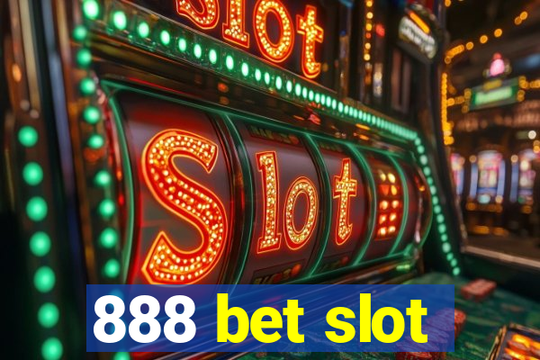 888 bet slot