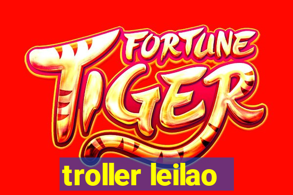 troller leilao