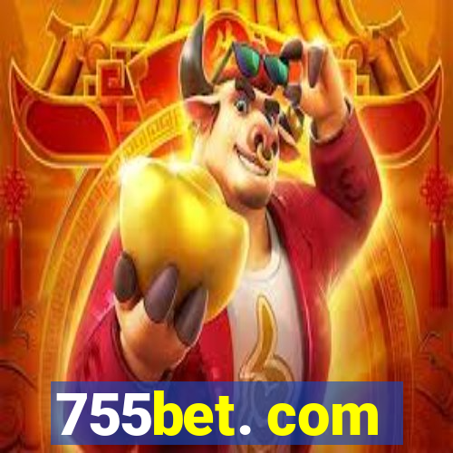 755bet. com