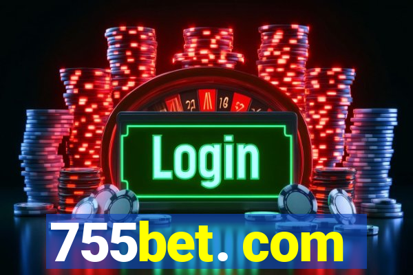 755bet. com