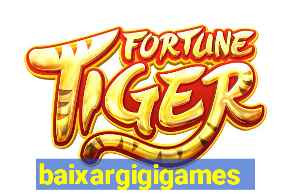 baixargigigames