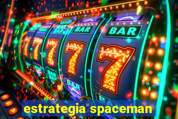 estrategia spaceman