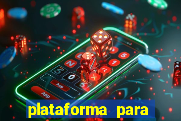 plataforma para ganhar dinheiro jogando