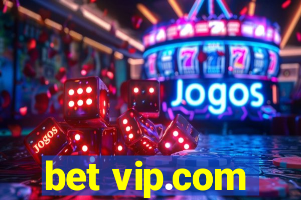 bet vip.com