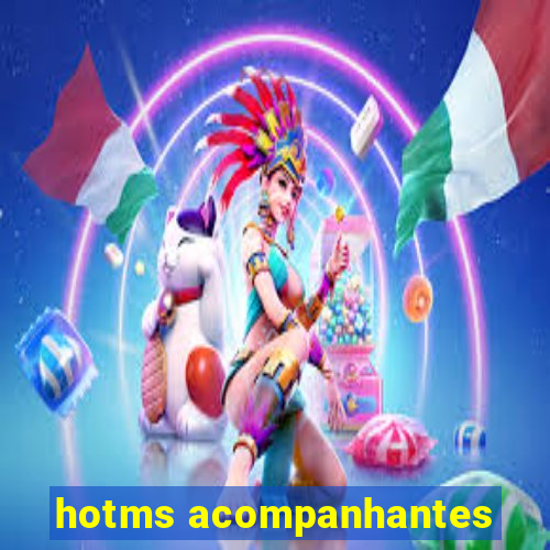 hotms acompanhantes