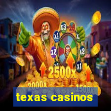 texas casinos