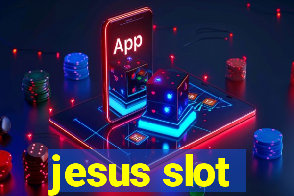 jesus slot